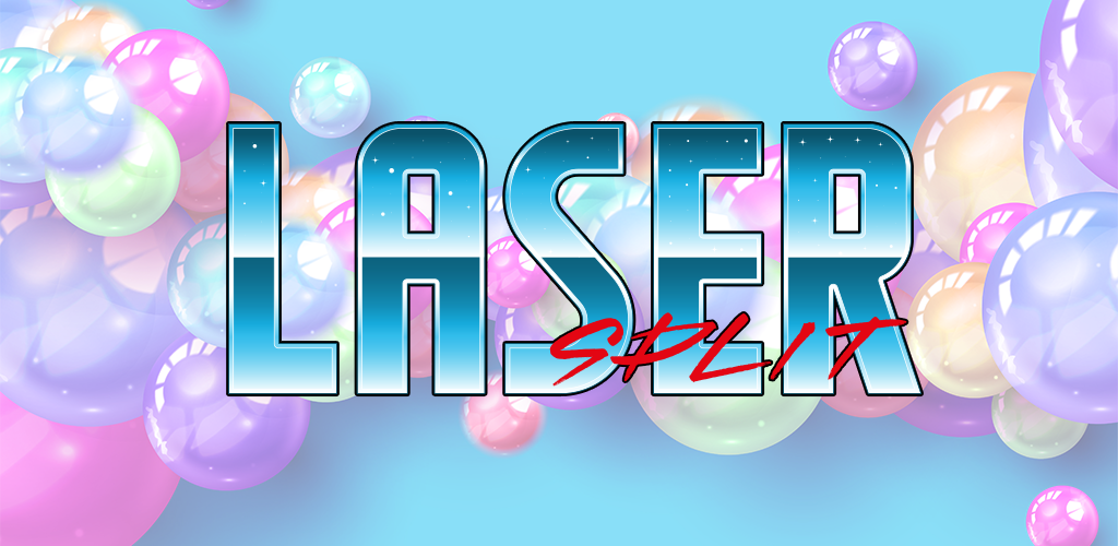 Laser Split